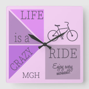 Horloge Carrée La vie de monogramme personnalisé est un tour fou