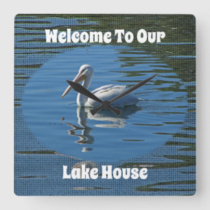 Horloge Carrée Lake House Welcome Pelican Wild Bird Home Guest