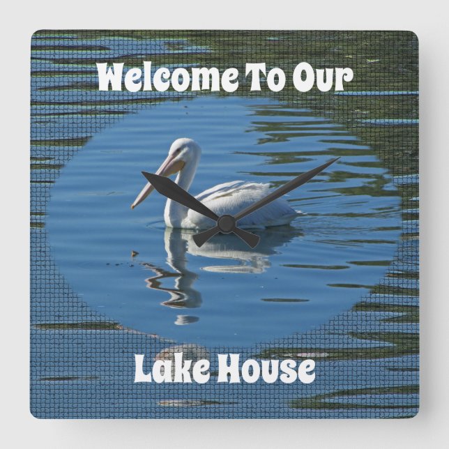 Horloge Carrée Lake House Welcome Pelican Wild Bird Home Guest (Recto)