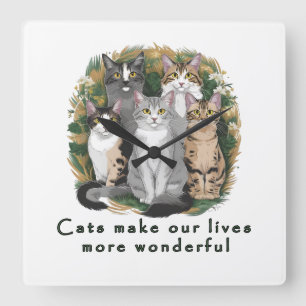 Horloge Carrée Les chats rendent nos vies plus merveilleuses Amat