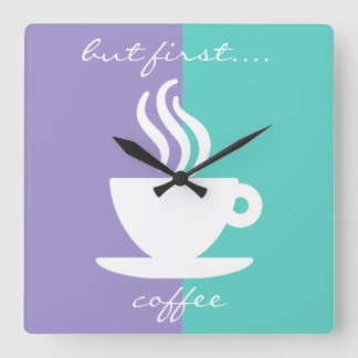 Horloge Carrée Les clocks de Trendy Funny Coffee Theme Kitchen
