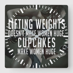 Horloge Carrée Lifting vs Cupcakes Rendre Les Femmes Énorme - Gym