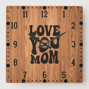 Horloge Carrée Love You Mom - Fête des mères