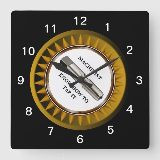 Horloge Carrée Machinist know to tap it Wall Clock (Recto)