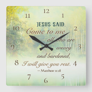 Horloge Carrée Matthew 11:28 Come to Me, Je veux give you reste