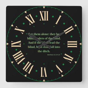 Horloge Carrée Matthieu 15:14 KJV Bible Verse II