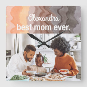 Horloge Carrée Meilleure maman Jamais personnalisée photo keepson
