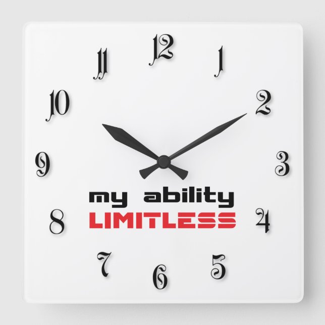 Horloge Carrée My ability limitless (Recto)