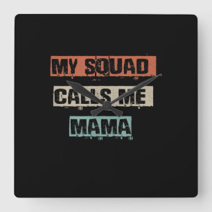 Horloge Carrée My Squad Calls Me Mama Funny Workout Gym