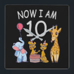 Horloge Carrée Now I, 10 ans d'âge 10 Birthday<br><div class="desc">Joyeux anniversaire. Funny and lovely Kids Birthday design with a cute Elephant,  two ferrets and a girafe celebrating your birthday at the zoo.</div>