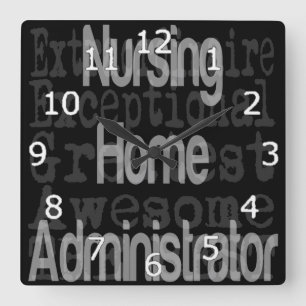 Horloge Carrée Nursing home Administrator