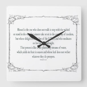 Horloge Carrée psaume 1, ou es not walk in step with the wicked,