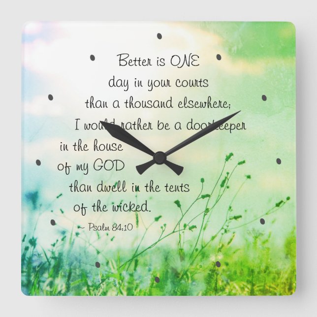Horloge Carrée Psaume 84:10 Mieux vaut un jour dans vos tribunaux (Recto)