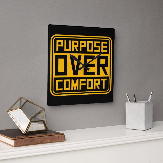 Horloge Carrée Purpose Over Comfort Motivation Mindset Growth (Bureau)