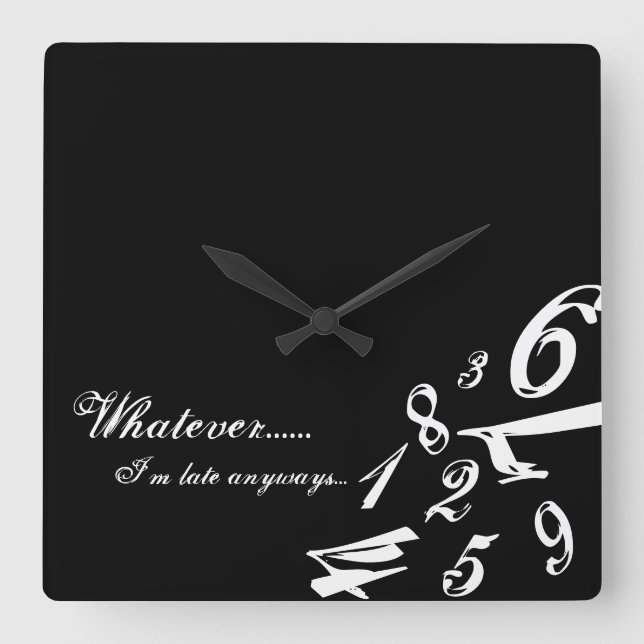 Horloge Carrée Quoi qu'il en soit, de toute façon, l'heure, les c (Recto)