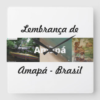 Horloge Carrée Relogio lembrança de Amapá
