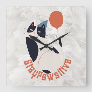Horloge Carrée Restez Pawsitif Chat Smoking Élégant Acryl