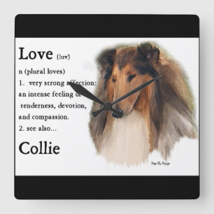 Horloge Carrée Rough Collie Love Is