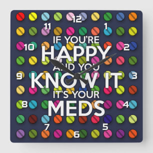 HORLOGE CARRÉE SI VOUS ÊTES HEUREUX ET QUE VOUS LE SAVEZ