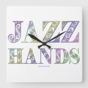 Horloge Carrée SlipperyJoe's Jazz Hands Broadway
