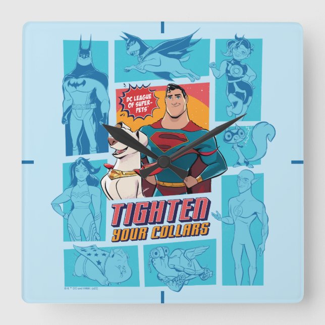 Horloge Carrée Super Pets & Justice League - Tighten Your Collars (Recto)