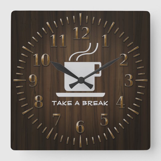 Horloge Carrée Tasse de café - faites une pause (Recto)