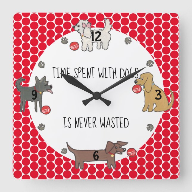 Horloge Carrée Temps Avec Chiens Ne Jamais Perdu Whimsical Chien  (Recto)