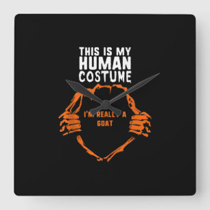 Horloge Carrée This Is My Human Costume Really Goat Halloween