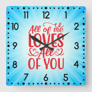 Horloge Carrée Tout de moi aime tout de toi-67519