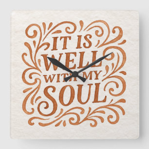 Horloge Carrée Typographie Il est bien avec mon âme