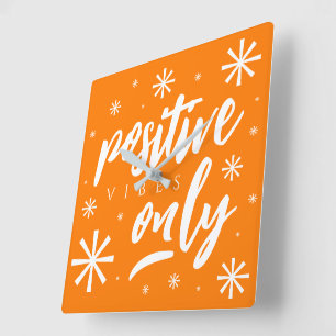 Horloge Carrée Vibes Positives, Écrite À La Main Et À L'Air Feu S