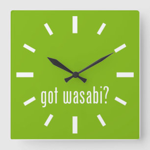 Horloge Carrée vous avez wasabi ?