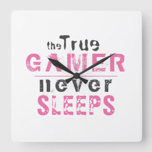 Horloge Carrée Vrai Joueur ne dort jamais Gamer Typographie Rose