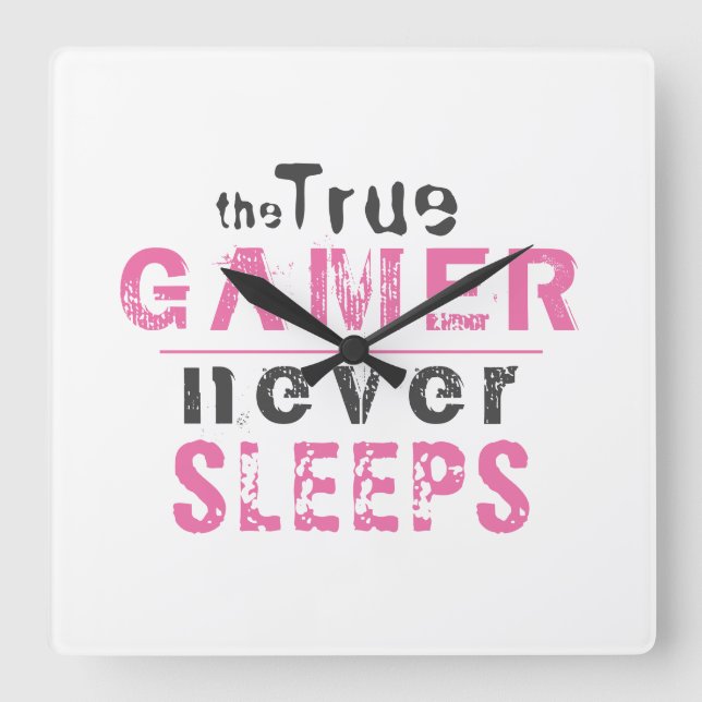 Horloge Carrée Vrai Joueur ne dort jamais Gamer Typographie Rose (Recto)