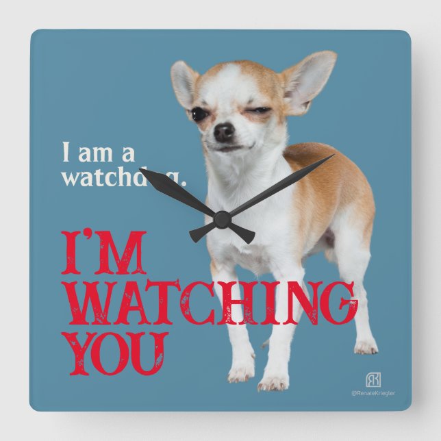 Horloge Carrée Watchdog Chihuahua - Personnalisable (Recto)