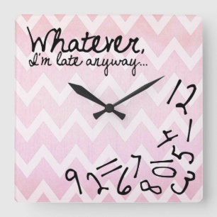 Horloge Carrée whatever, I'm late anyway - Pastel Pink