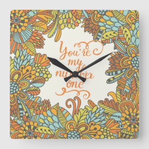 Horloge Carrée You Are My Number