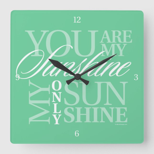 Horloge Carrée You Are My Sunshine (Recto)