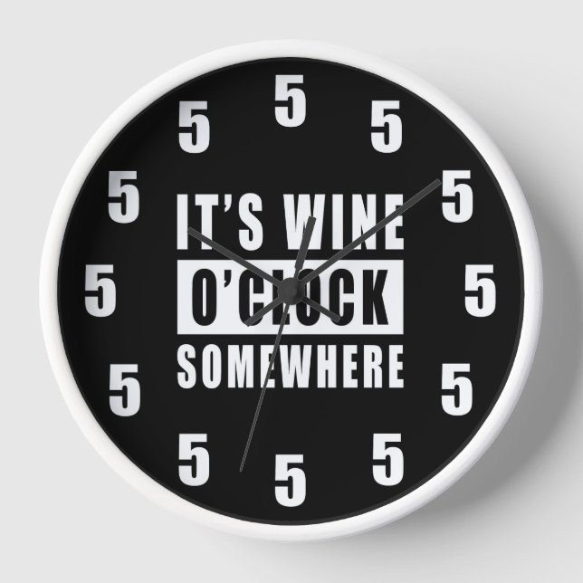 Horloge C'est l'heure du vin quelque part - Design d'horlo (Recto)