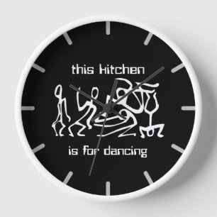 Horloge Cette cuisine est pour la danse