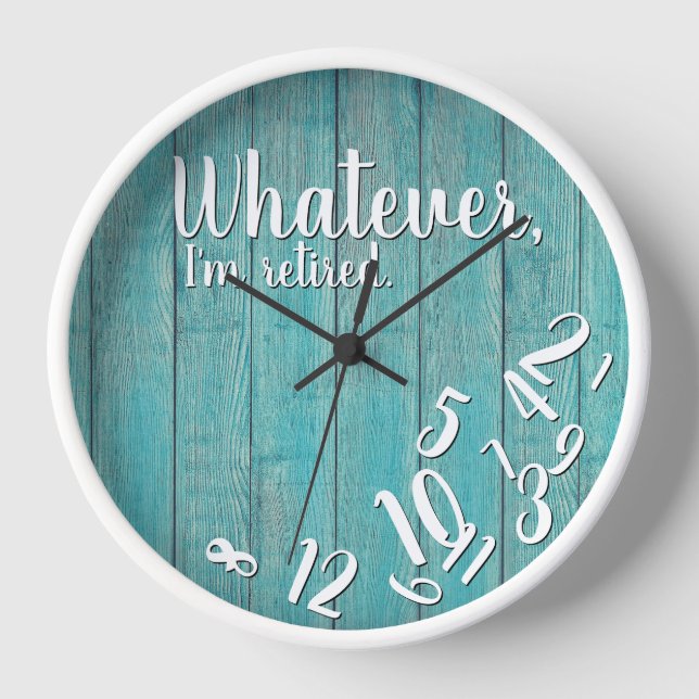 Horloge Drôle Retraite Je suis Retraité Bois Rustique (Recto)
