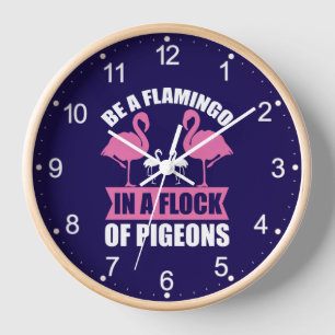 Horloge Être Un Flamant Rose Dans Une Volée De Pigeons