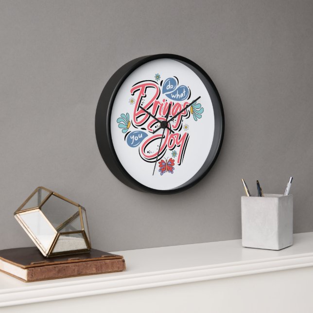 Horloge Faites ce qui vous apporte Joy Floral et citation  (Bureau)