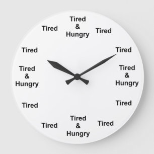 Horloge fatiguée et affamée