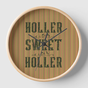Horloge Holler Sweet Holler Pays Rustique