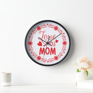 Horloge Je t'aime maman