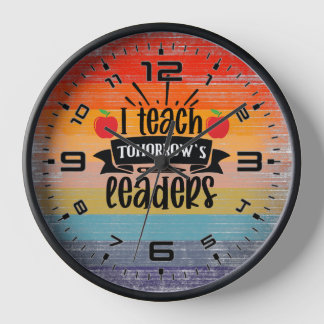 Horloge J'Enseigne Les Leaders De Demain