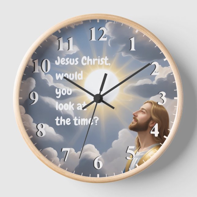 Horloge Jésus-Christ vous demanderiez de regarder la blagu (Recto)