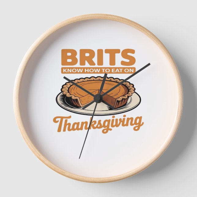 Horloge Les Brits savent comment manger sur Thanksgiving T (Recto)