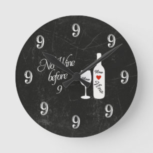 Horloge murale amusante - Pas de vin avant 9